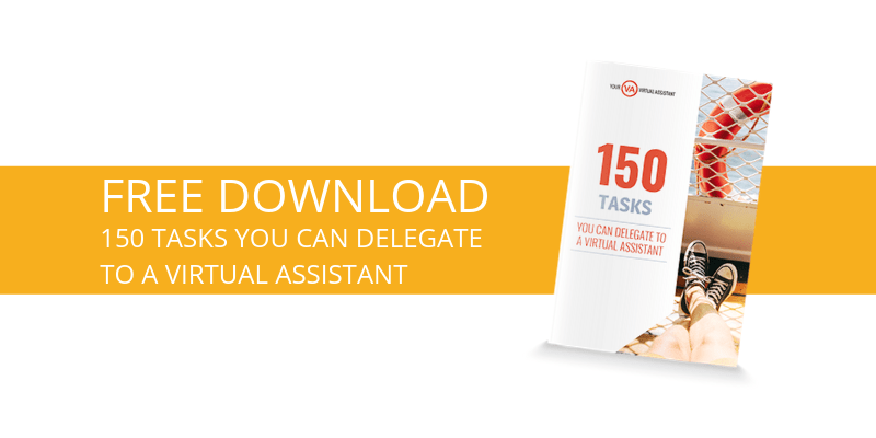 150 Tasks you can Delegate to a Virtual Assistant