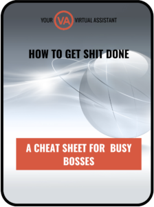 How to get shit done, a cheat sheet for busy bosses