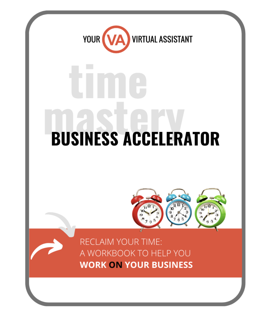 Time Mastery Business Accelerator Workbook